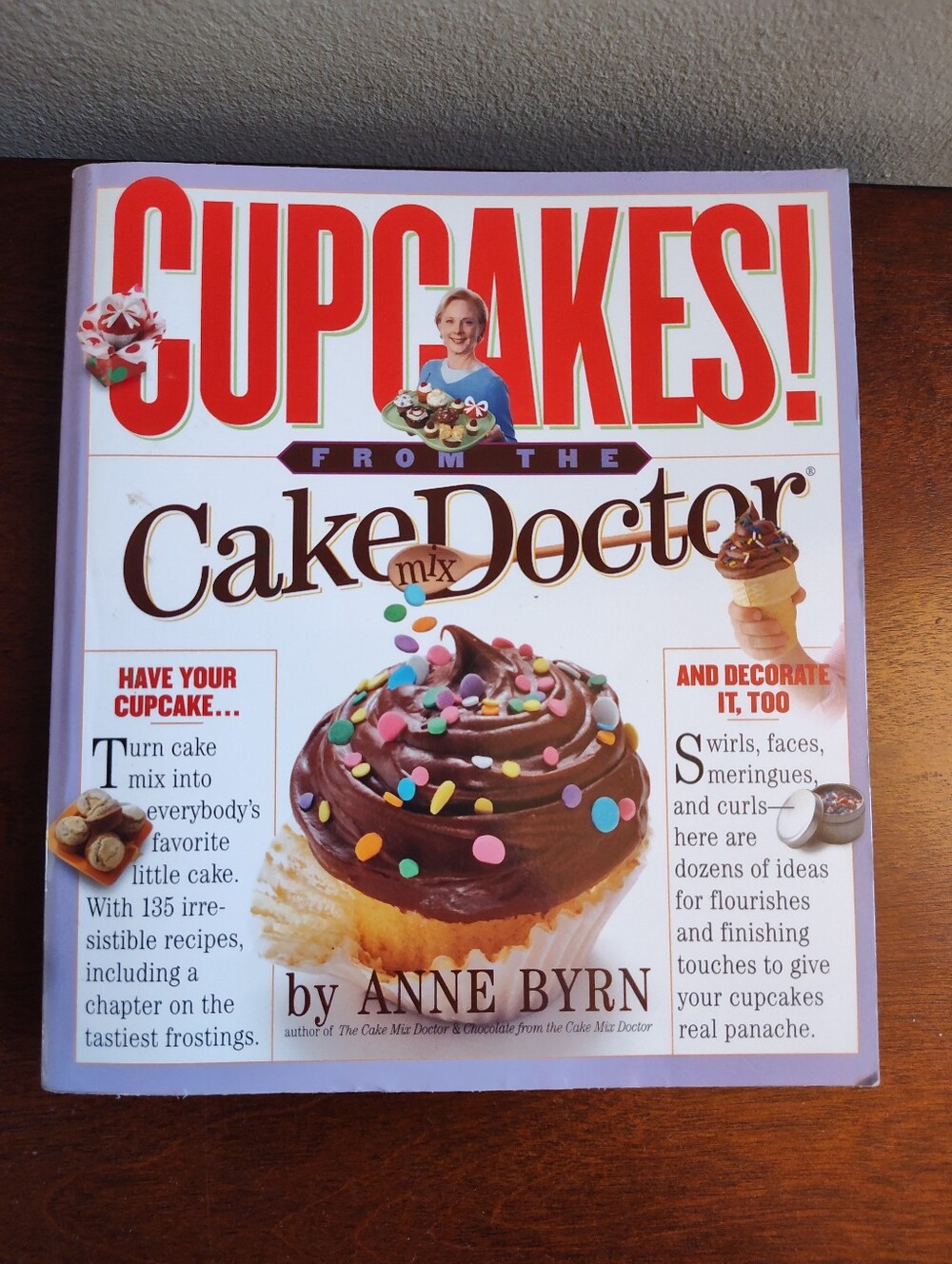 Cake Mix Doctor Cupcakes! Cookbook by Anne Byrn